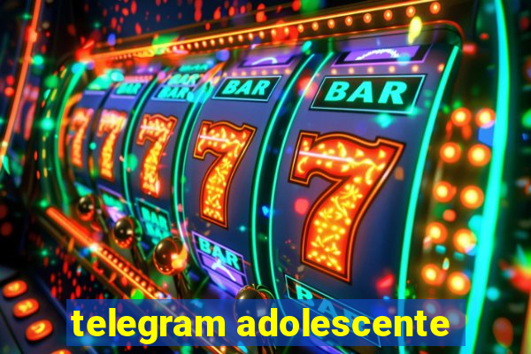 telegram adolescente